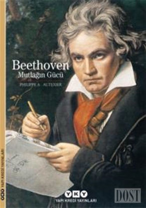 Beethoven : Mutlağın Gücü